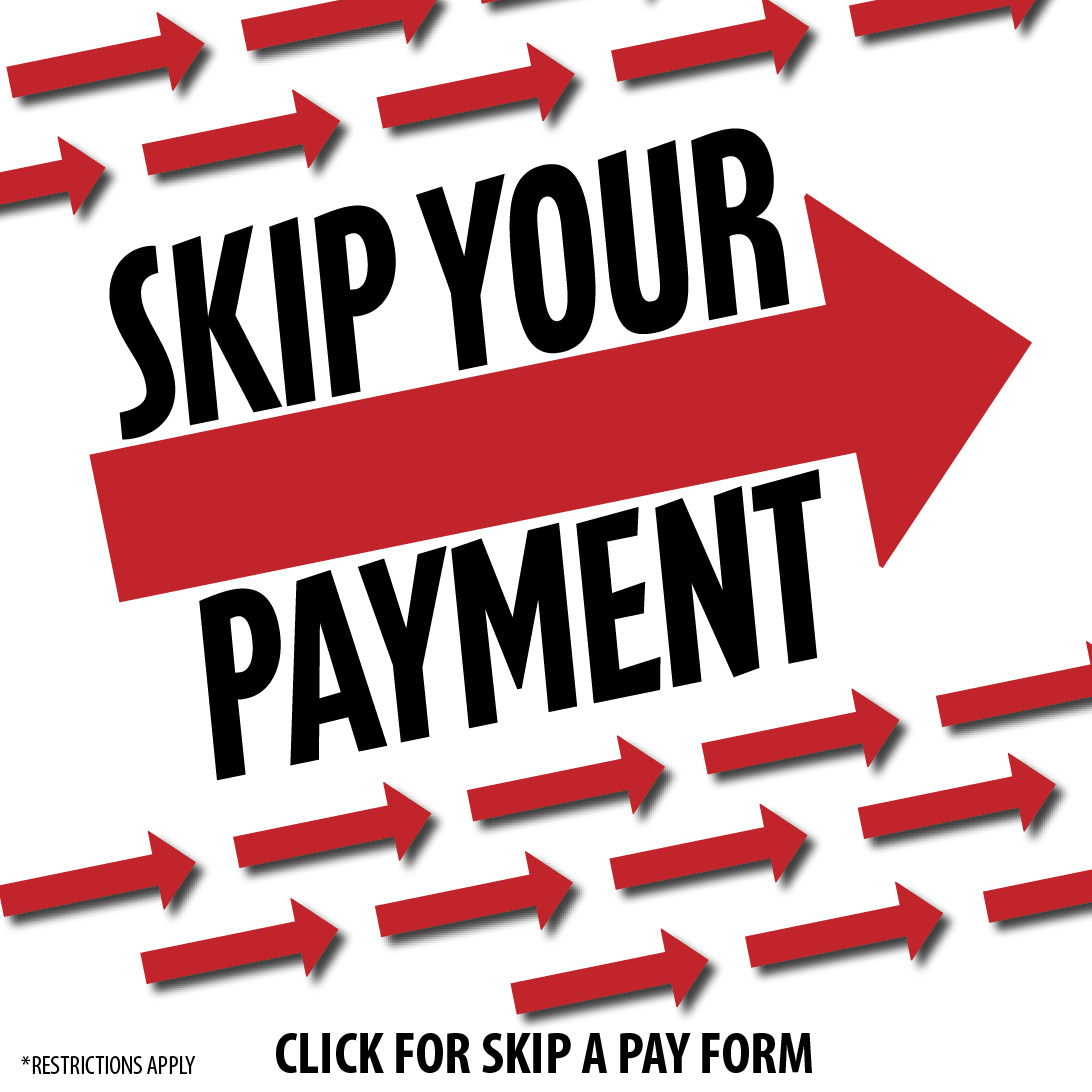 The holidays are fast approaching... Put some extra green in your pocket with a skip a payment. Click for skip a pay form. restrictions apply. 