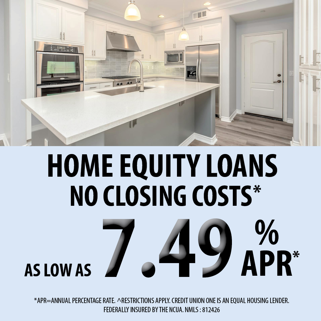 Home Equity Loans as low as 7.49% APR. APR equals annual percentage rate. Approval based on credit history. Advertised rate includes additional discounts and is based on loan terms. Other restrictions may apply. Federally insured by the NCUA. 